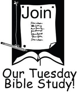 Join our Tuesday Bible Study each week from 1 - 2:30 pm.