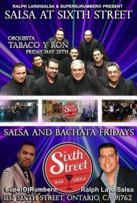 FRIDAY MAY 25TH! Live Salsa by TABACO Y RON! Salsa & Bachata by SUPER DJ RUMBERO! Bachata Lesson @ 8:30! Doors Open at 8PM! $10 B4 10PM