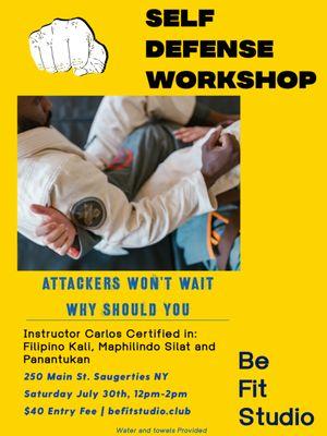 Join us July 30th for a 2hr Self-Defense workshop. Knowledge is power!