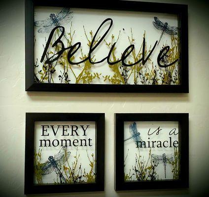 Believe Every Moment is a Miracle