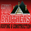 Two Brothers Roofing & Construction