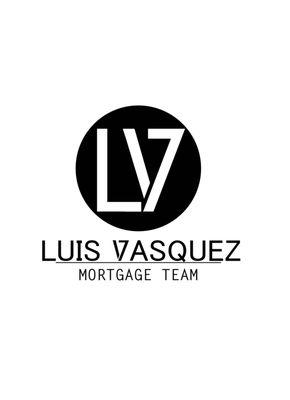 The Luis Vasquez Mortgage Team. Financial Solutions You Can Trust.