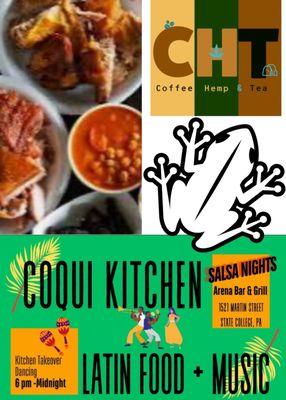 Latin Night Fridays  CHT Coqui Kitchen serving Latin/ Caribbean foods Starting August 2nd from 6p-12a Food and Music