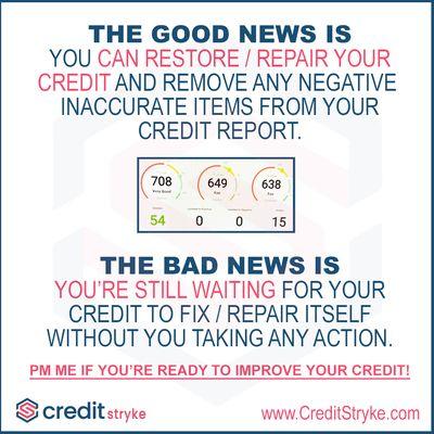 Credit Repair Good News and Bad News.