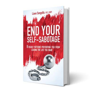 Published Author, END YOUR SELF-SABOTAGE