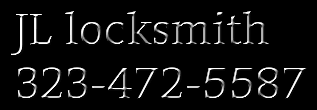 JL Locksmith 323-472-5587