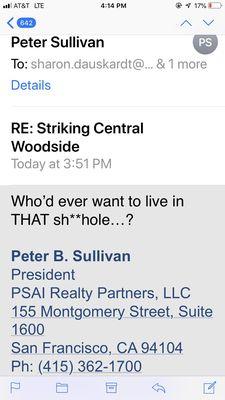 This was the response that Peter Sullivan sent in response to a marketing email for a beautiful home in Woodside listed at $3,875,000