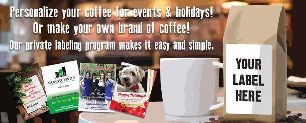 Give  personalized Coffee Bags from AromaRidge-  we will design it.
 Call 770-421-9600