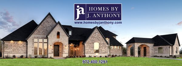 Homes By J. Anthony - DFW Premier Custom Home Builder