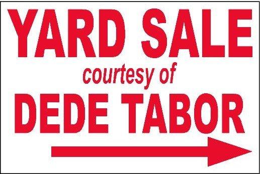 Dede Tabor sponsored yard sales throughout the year!