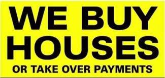 We Buy Houses!  We Take Over Payments!