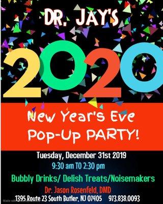 Dr. Jay's New Year's Eve POP-UP Party!