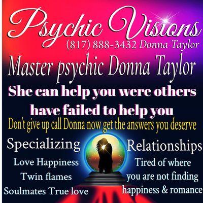 Psychic visions, donna Taylor helps in all problems of life