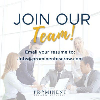 Looking for a company to grow with and great team members? Join our team - Jobs@prominentescrow.com