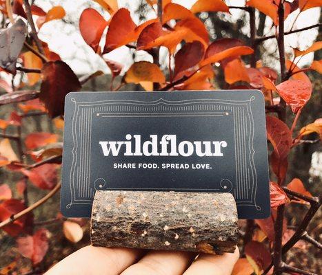 Wildflour gift cards: the perfect way to share food and spread love.