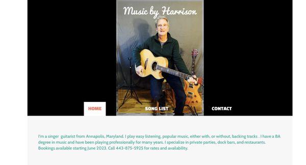 Please take a look at my website. You can listen to my songs and see my song list and see videos of me playing at local restaurants.