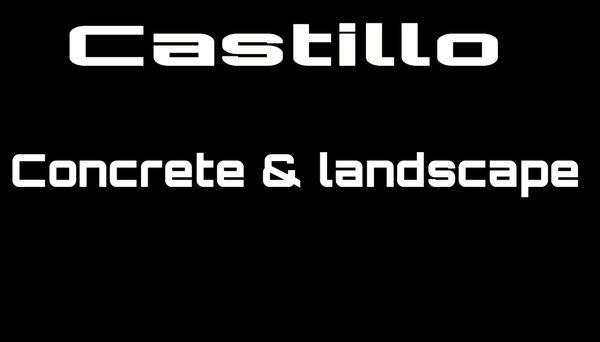 Castillo Concrete & Landscape