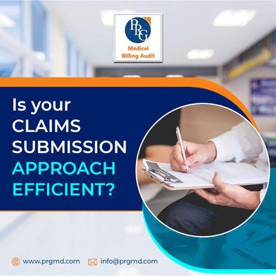 Is Your Claims Submission Approach Efficient?