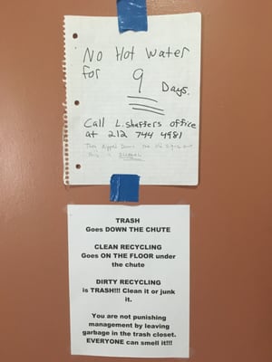 While denying tenants hot water, management had the gall to scold us about trash removal.