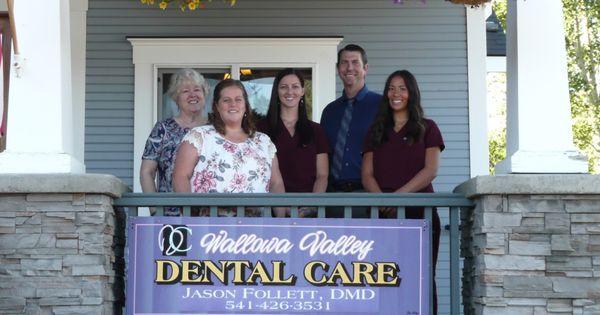 Wallowa Valley Dental Care Team.