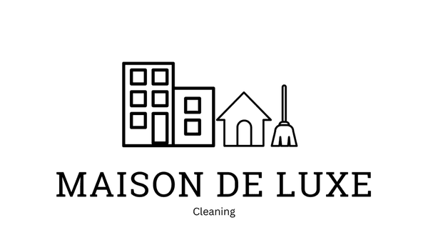 Maison De Luxe Cleaning