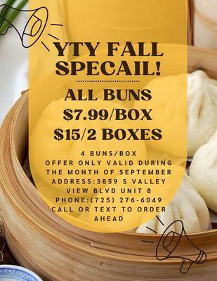 FALL SPECIAL ON ALL STEAMED BAO BUNS!!!