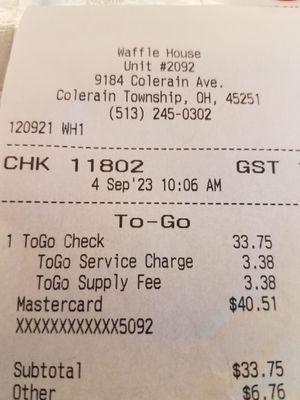 Waffle House now charges fees for take out as well as a separate supply fee for take out containers..$6.76 extra....thats robbery!!!!!....