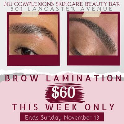 Special for Brow Lamination OR Lash Lift. Either service only $60!!! This price won't last long. Book now!