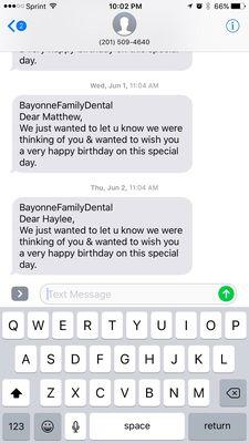 Great messages from Bayonne family dental regarding my daughters and my appointments and birthdays!