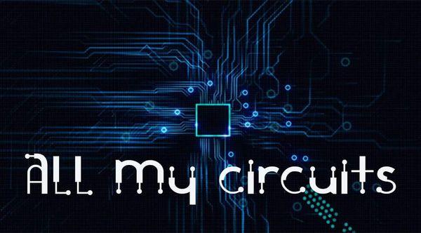 All My Circuits