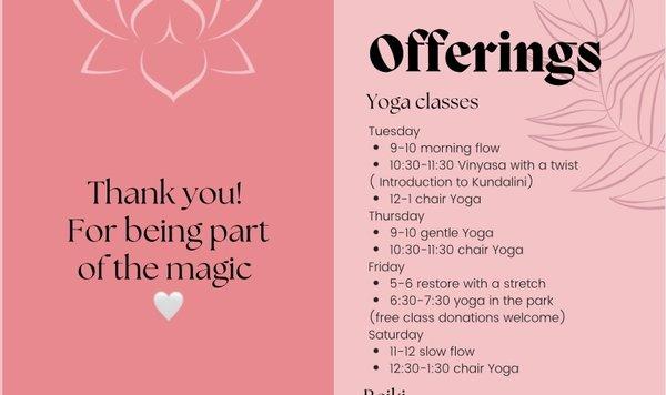 The summer yoga class schedule
Soulshine Yoga and Reiki  with Michelle
Look forward to practicing!
  Namaste 
Warmly Michelle