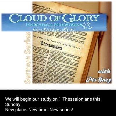 Beginning March 16, 2014. Sermon series on 1 Thessalonians.