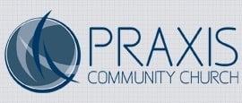 Praxis Community Church