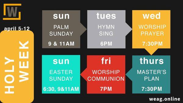 Holy Week 2020 schedule. Join us at weag.online