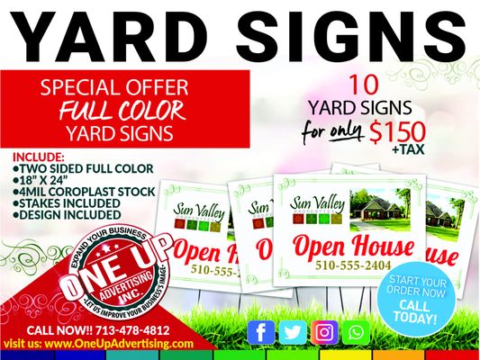 yard sign now on special... call now One Up Advertising