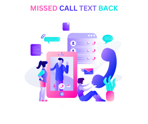 Never miss another opportunity again with Missed Call Text Back service