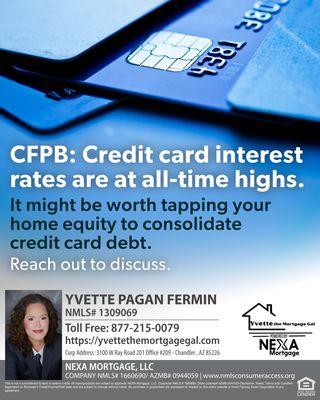 Considering the current high credit card interest rates, it may be beneficial to explore the option of using home equity to consolidate debt