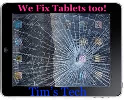 We Fix Tablets too!