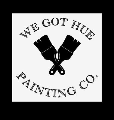 We Got Hue Painting Co.