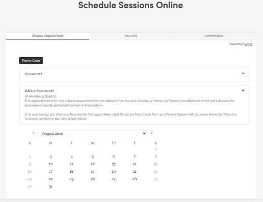 Scheduling sessions couldn't be easier with our Online Scheduling System! Contact us for a Free Assessment Coupon Code for $150 off!