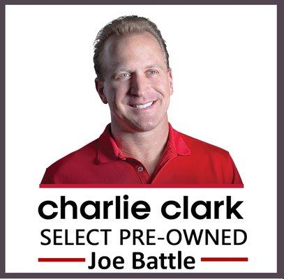 Charlie Clark Select Pre-Owned Joe Battle