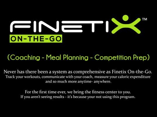 Finetix Fitness On-the-Go is out comprehensive, online coaching, nutrition and competition prep app.  Making reaching your goals easy.