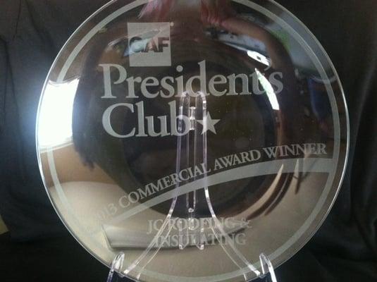 GAF President's Club Award- only the best of the best receive this prestigious award!