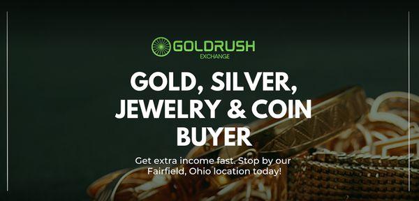 Gold Rush Exchange is located on Dixie Highway in Fairfield, Ohio. We buy and sell Gold, Silver, Jewelry, Coins, Rolexes and more!