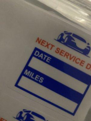 Each oil service will get a "next service day" sticker