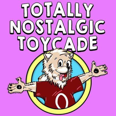 Totally Nostalgic Toycade