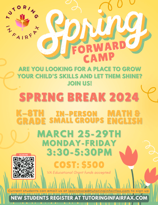 Spring Forward this Spring Break! Come join us for a fun learning camp! We can't wait to see you!