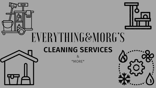 Everything & Morg’s Cleaning Service