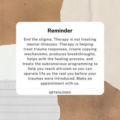 #endthestigma
 
 Mental Health at Etika Logika LLC is about Self-Growth through Healing and Self-Awareness!