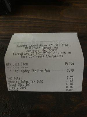 Receipt of the actual price of the spicy Italian. Not 7.49 like advertised